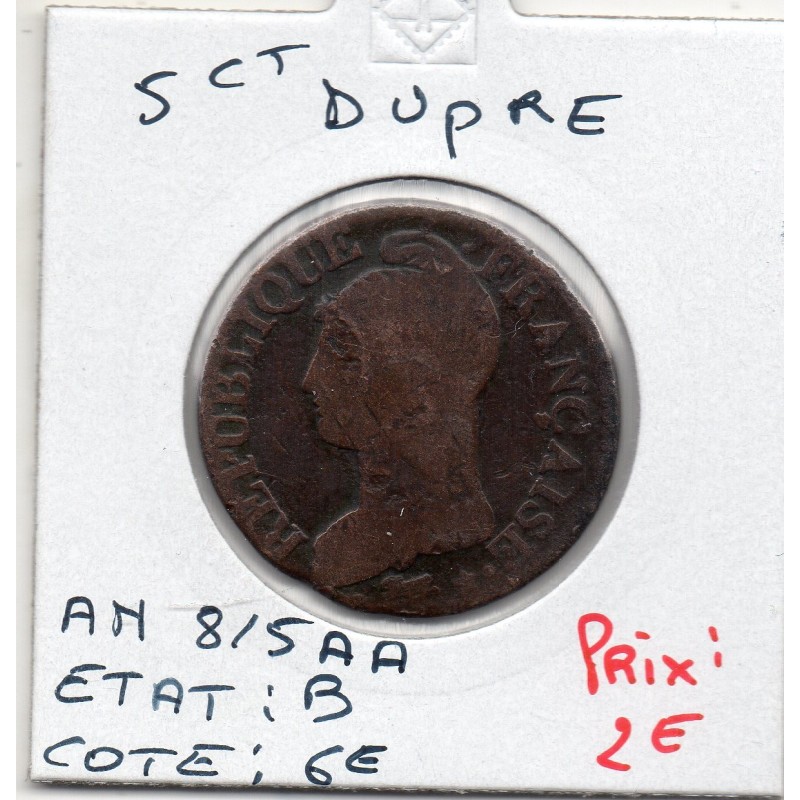 5 centimes Dupré An 8/5 AA Metz B, France pièce de monnaie