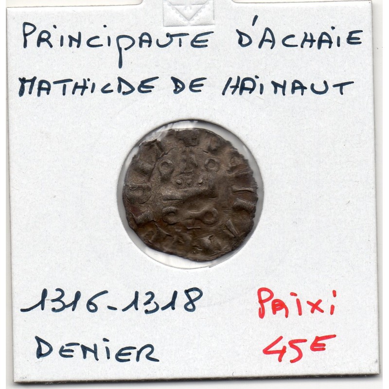 Croisade Principauté d'Achaie, Mathilde de Hainaut (1316-1318) denier