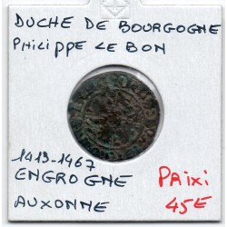 Duché de Bourgogne, Philippe le Bon Auxonne (1419-1467) Engrogne