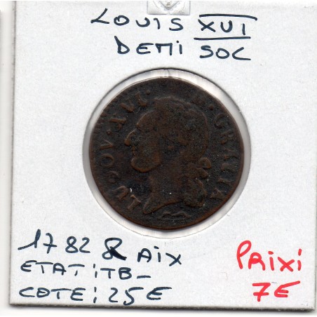 Demi Sol 1782 &  Aix Louis XVI TB- pièce de monnaie royale
