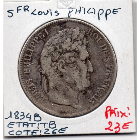 5 francs Louis Philippe 1834 B Rouen TB, France pièce de monnaie