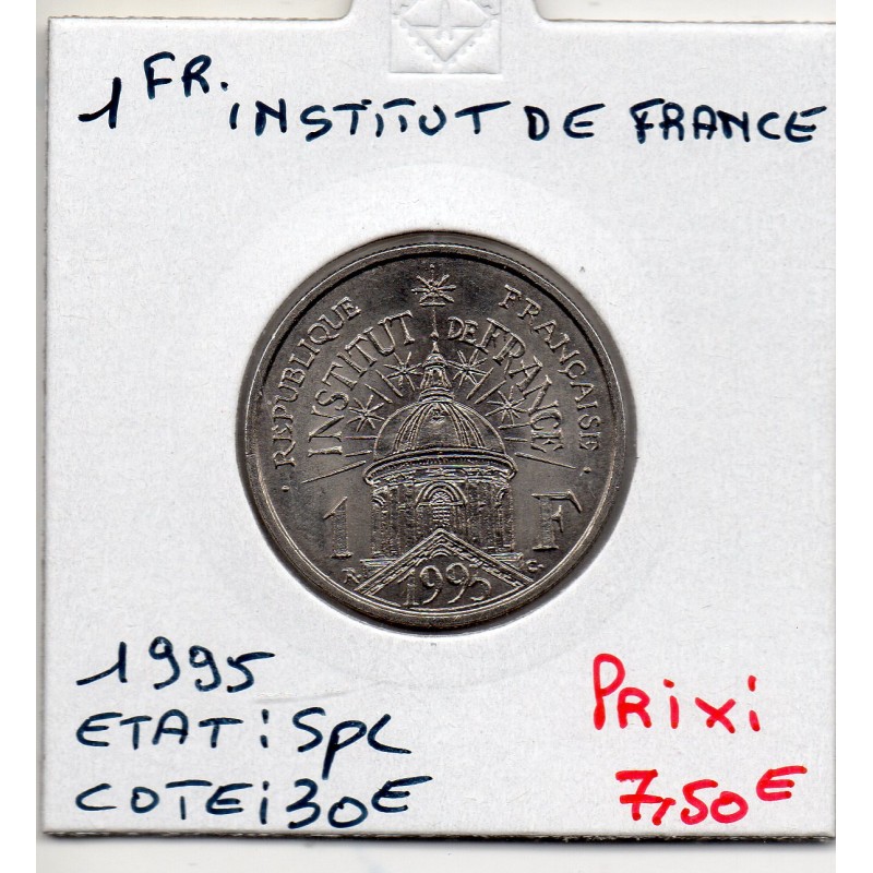 1 franc Institut Nickel 1995 Spl, France pièce de monnaie