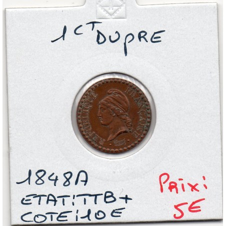 1 centime Dupré 1848 A paris TTB+, France pièce de monnaie