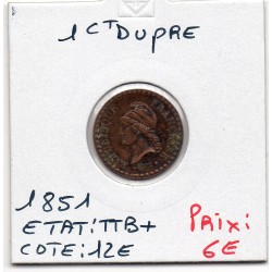 1 centime Dupré 1851 A paris TTB+, France pièce de monnaie