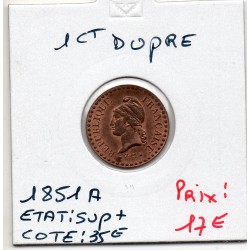 1 centime Dupré 1851 A paris Sup+, France pièce de monnaie