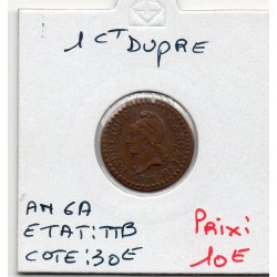1 centime Dupré An 6 A paris TTB, France pièce de monnaie