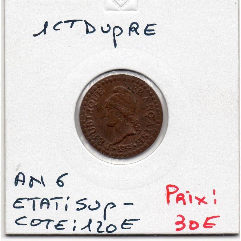 1 centime Dupré An 6 A paris Sup-, France pièce de monnaie