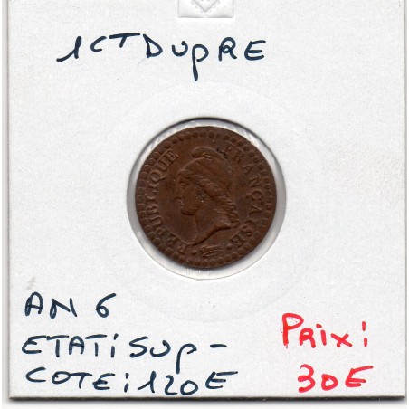 1 centime Dupré An 6 A paris Sup-, France pièce de monnaie