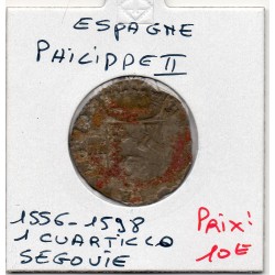 Espagne Philippe II 1 cuartillo Segovie 1556-1598 B, pièce de monnaie