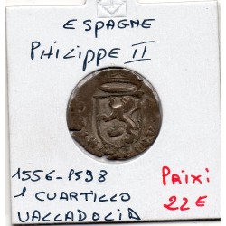 Espagne Philippe II 1 cuartillo Valladolid 1556-1598 TB, pièce de monnaie