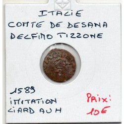 Italie Piemont, Desana Delfino Tizzone Imitation liard au H henri III 1583-1592 B+ pièce de monnaie