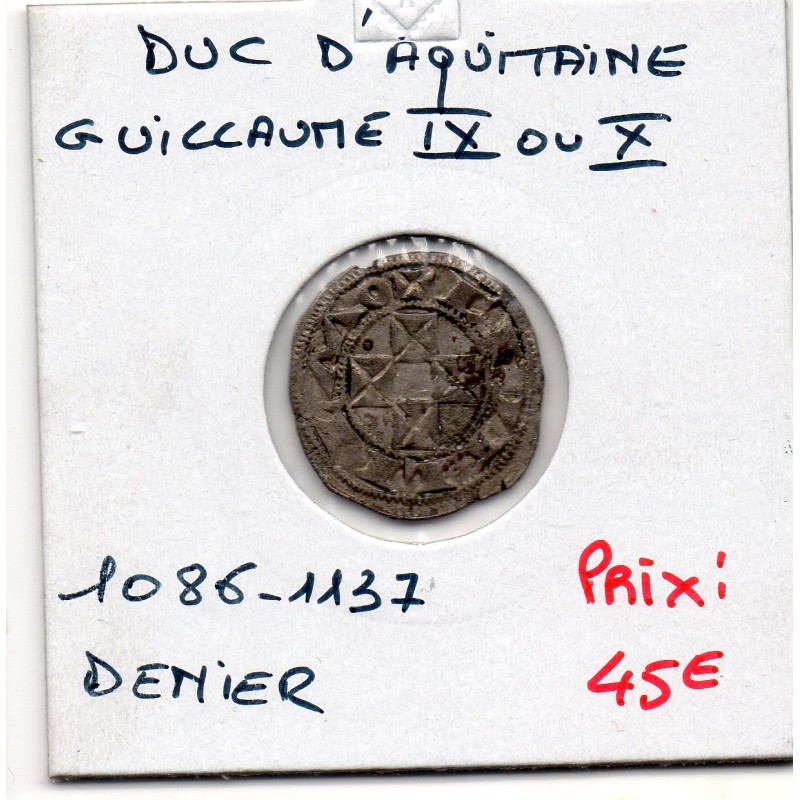 Duché d'Aquitaine, Guillaume IX ou X, (1086-1137) Denier