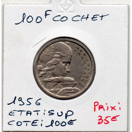 100 francs Cochet 1956 Sup, France pièce de monnaie