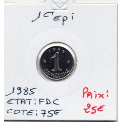 1 centime Epi 1985 FDC, France pièce de monnaie