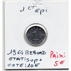 1 centime Epi 1964 Rebord Sup+, France pièce de monnaie