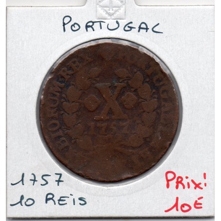 Portugal 10 reis 1757 B, KM 243 pièce de monnaie