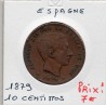 Espagne 10 centimos 1879 TTB-, KM 675 pièce de monnaie