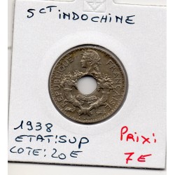 Indochine 5 cents 1938 Sup,...