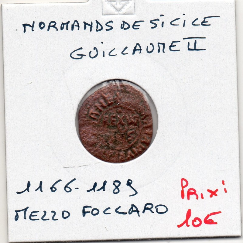 Italie Normands de Sicile Guillaume II Mezzo Follaro 1166-1189 Messine pièce de monnaie