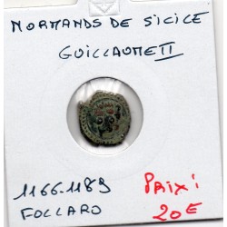 Italie Normands de Sicile Guillaume II Follaro 1166-1189 Messine pièce de monnaie