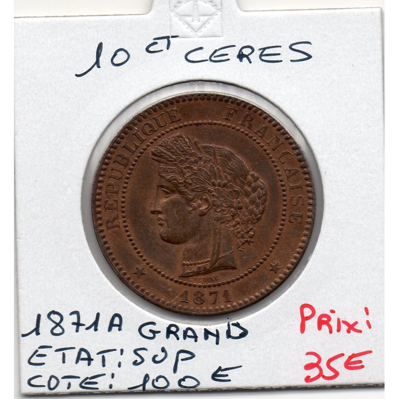 10 centimes Cérès 1871 Grand A Paris Sup , France pièce de monnaie