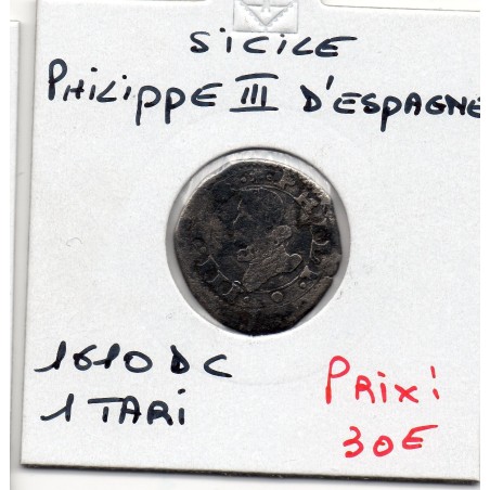 Italie Sicile Philippe III 1 Tari 1610 TB pièce de monnaie