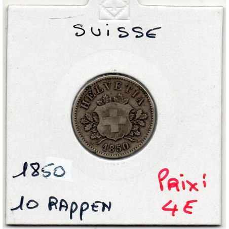 Suisse 10 rappen 1850, KM 21 pièce de monnaie