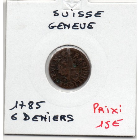 Suisse Canton Genève 6 denier 1785 TTB, KM 79 pièce de monnaie