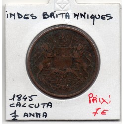 Inde Britannique 1/2 anna 1845 Calcutta TB+, KM 447.1 pièce de monnaie