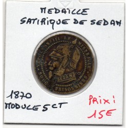 Medaille Satirique module 5 centimes Napoléon III bataille de Sedan, apres 1870