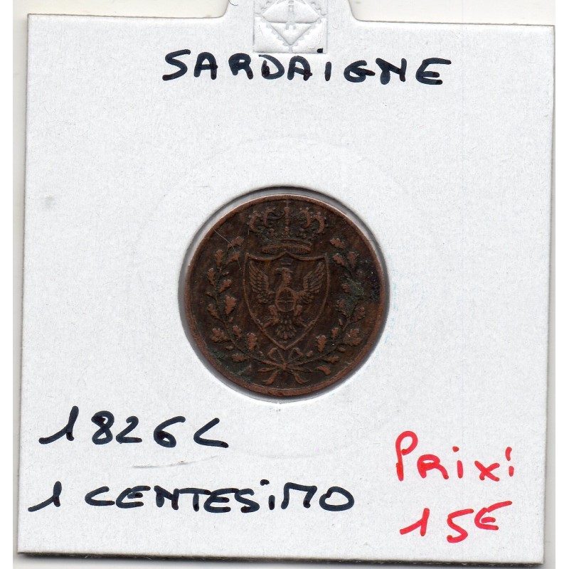 Italie Sardaigne 1 centesimo 1826 L TTB, KM 125 pièce de monnaie