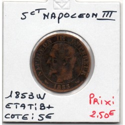 5 centimes Napoléon III tête nue 1853 W Lille B+, France pièce de monnaie