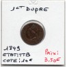 1 centime Dupré 1849 A paris TTB, France pièce de monnaie
