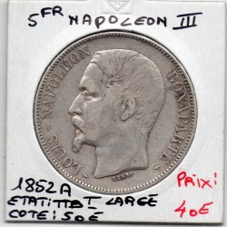 5 francs Louis Napoléon Bonaparte 1852 A tête large Paris TTB-, France pièce de monnaie