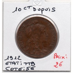 10 centimes Dupuis 1912 TTB, France pièce de monnaie