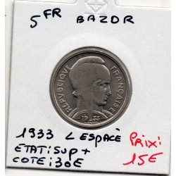 5 francs Bédoucette Bazor 1933 L espacé Sup+, France pièce de monnaie
