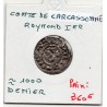 Languedoc, Comté de Carcassonne, Raymond 1er (~1000) Denier
