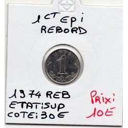 1 centime Epi 1974 Rebord Sup, France pièce de monnaie