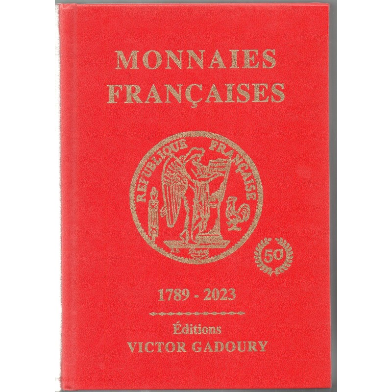 Gadoury Monnaies Françaises 1789-2023 Edition 2023 50eme anniversaire