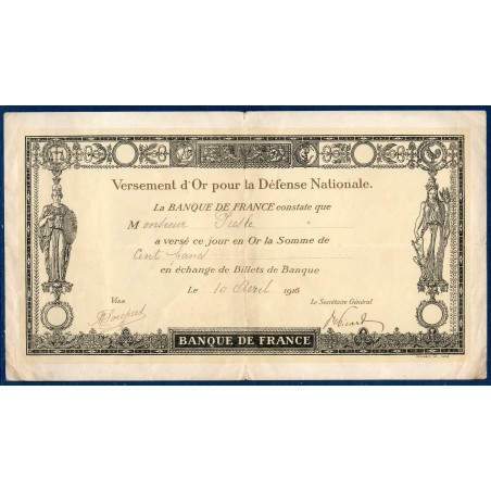 Bon de Versement d'or pour la défense nationale, 100 francs 10.4.1916