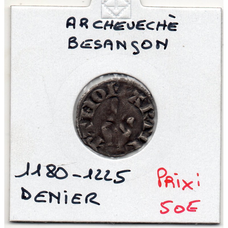 Franche Comté, Archevêché de Besançon anonyme (1180-1225) denier