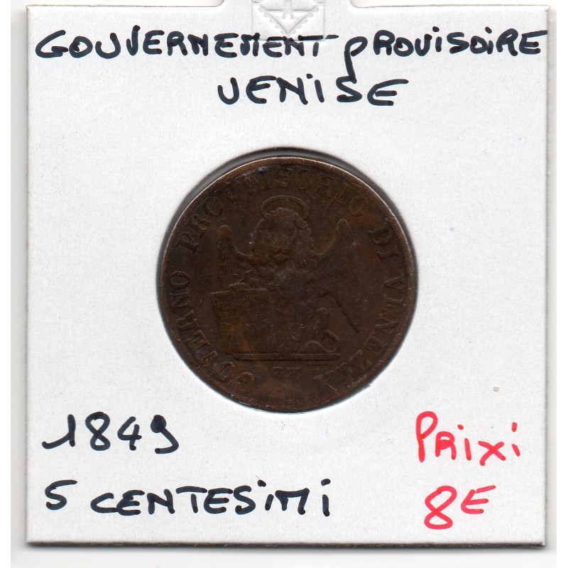 Italie Venise 5 Centesimi 1849 TB, KM 809 pièce de monnaie