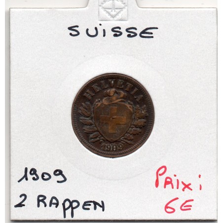 Suisse 2 rappen 1909 TTB, KM 4.2 pièce de monnaie