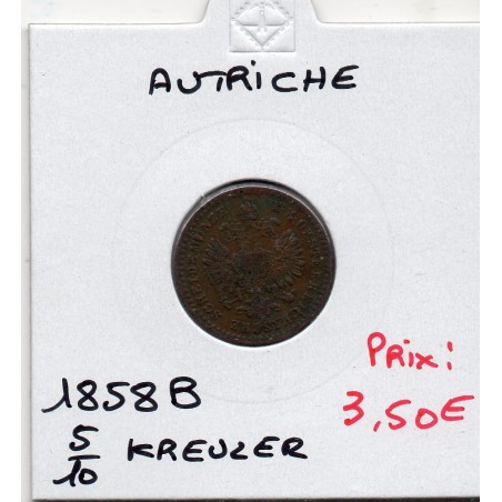 Autriche 5/10 kreuzer 1858 B TB+, KM 2182 pièce de monnaie