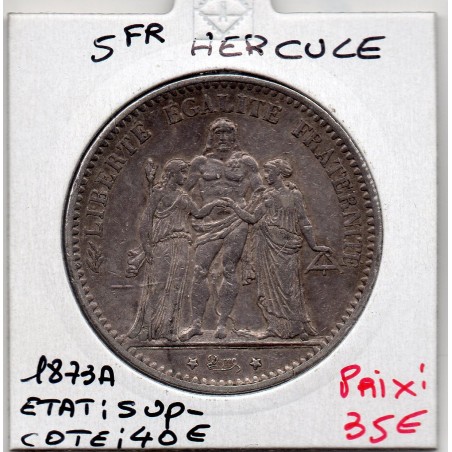 5 francs Hercule 1873 A Paris Sup-, France pièce de monnaie