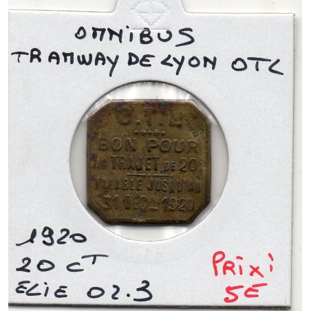 20 centimes OTL Omnibus Tramway Lyon 1920 monnaie de nécessité