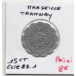 15 centimes Tramways Marseille non daté Elie 83.1 monnaie de nécessité