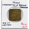 75 centimes Cabaret la Belle meunière, Paris non daté Laiton monnaie de nécessité