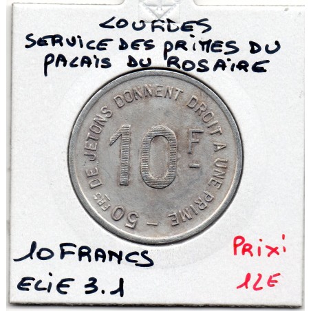 10 Francs Service des primes du palais du Rosaire Lourdes Elie 3.1 non daté monnaie de nécessité