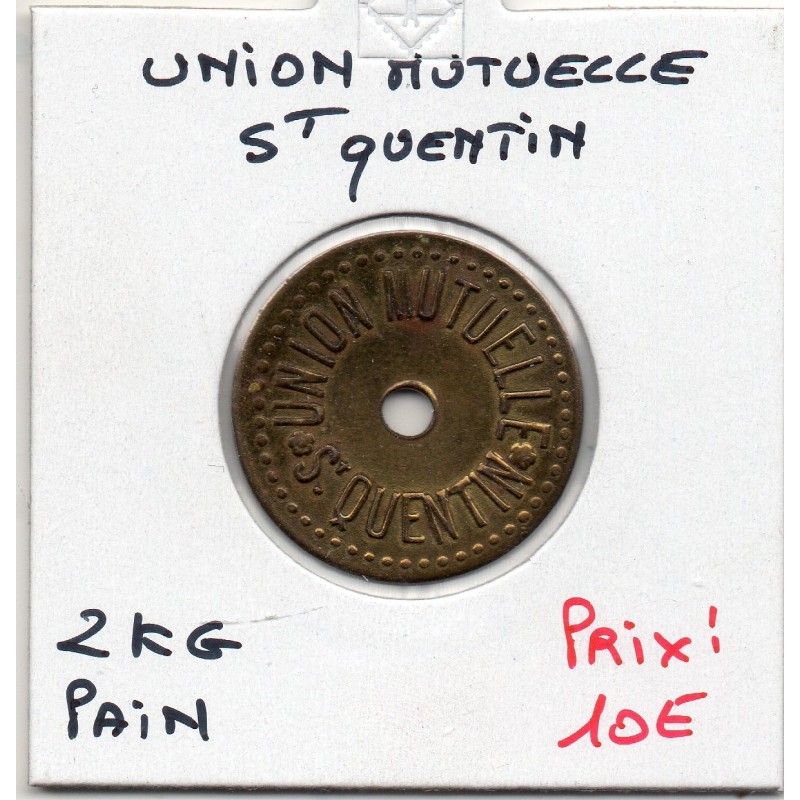 2Kg pain Union Mutuelle Saint-Quentin non daté monnaie de nécessité